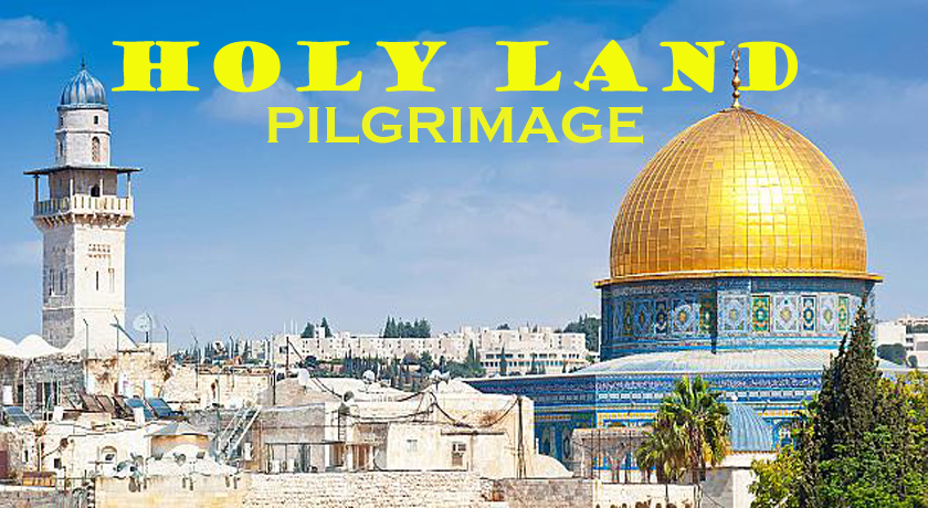 Holy Land Pilgrimage